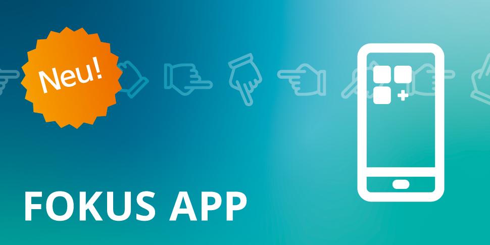 Neue FOKUS-Publikations-App